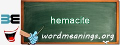 WordMeaning blackboard for hemacite